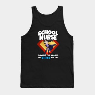 School Nurse Saving The World One Child At A Time Tank Top